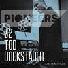 Pioneers 02: Tod Dockstader (CAVCD 360) cover